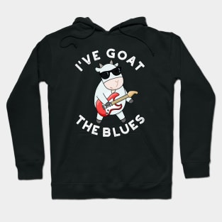 I've Goat The Blues Cute Animal Pun Hoodie